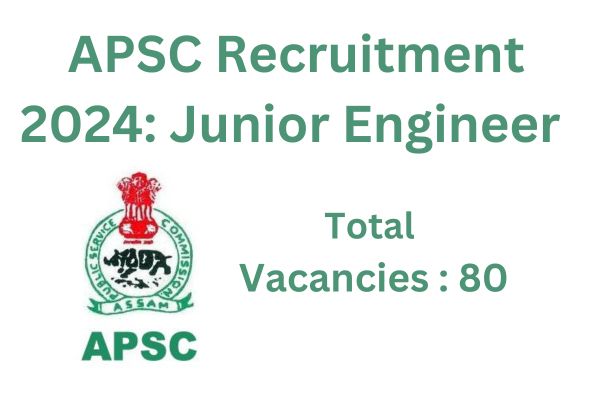 APSC Recruitment 2024 Junior Engineer online application form